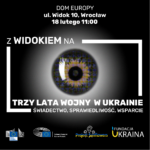 "With a View on Three Years of War in Ukraine: Testimony, Justice, Support." - Debate Invitation