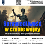 Białystok: Spotkanie z cyklu "Sprawiedliwość w czasie wojny — od dokumentacji do odpowiedzialności"